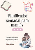 PLANIFICADOR SEMANAL PARA MAMÁS | Editable en Celular o Imprimible a Mano ✨